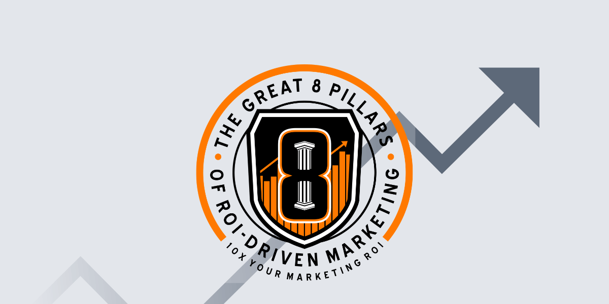 The Great 8 Pillars of Marketing for Manufacturers